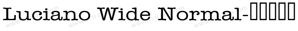 Luciano Wide Normal字体转换